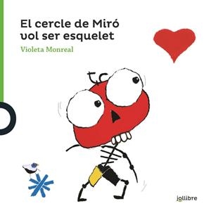 CERCLE DE MIRÓ VOL SER ESQUELET, EL | 9788416661695 | MONREAL, VIOLETA | Llibreria Online de Banyoles | Comprar llibres en català i castellà online
