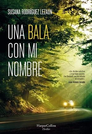 UNA BALA CON MI NOMBRE | 9788491393894 | RODRÍGUEZ LEZAUN, SUSANA | Llibreria L'Altell - Llibreria Online de Banyoles | Comprar llibres en català i castellà online - Llibreria de Girona