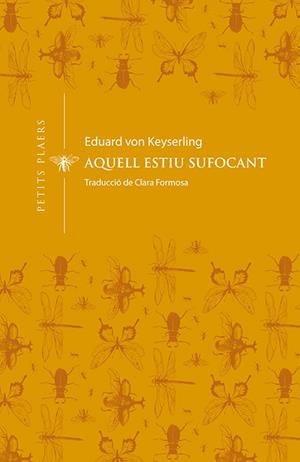 AQUELL ESTIU SUFOCANT | 9788412024432 | VON KEYSERLING, EDUARD | Llibreria Online de Banyoles | Comprar llibres en català i castellà online