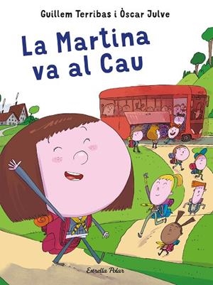 LA MARTINA VA AL CAU | 9788491378594 | GUILLEM TERRIBAS | Llibreria Online de Banyoles | Comprar llibres en català i castellà online