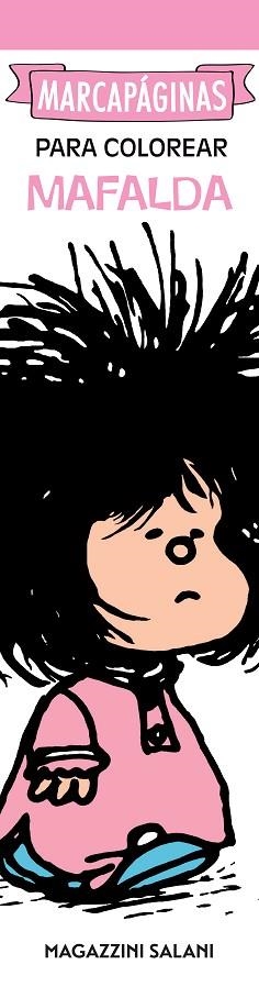 MARCAPÁGINAS PARA COLOREAR (MAFALDA) | 9788893677172 | QUINO | Llibreria L'Altell - Llibreria Online de Banyoles | Comprar llibres en català i castellà online - Llibreria de Girona