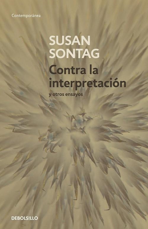 CONTRA LA INTERPRETACIÓN Y OTROS ENSAYOS | 9788483464205 | SONTAG, SUSAN | Llibreria L'Altell - Llibreria Online de Banyoles | Comprar llibres en català i castellà online - Llibreria de Girona