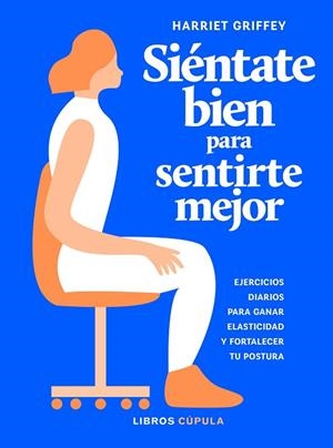 SIÉNTATE BIEN PARA SENTIRTE MEJOR | 9788448025922 | GRIFFEY, HARRIET | Llibreria L'Altell - Llibreria Online de Banyoles | Comprar llibres en català i castellà online - Llibreria de Girona