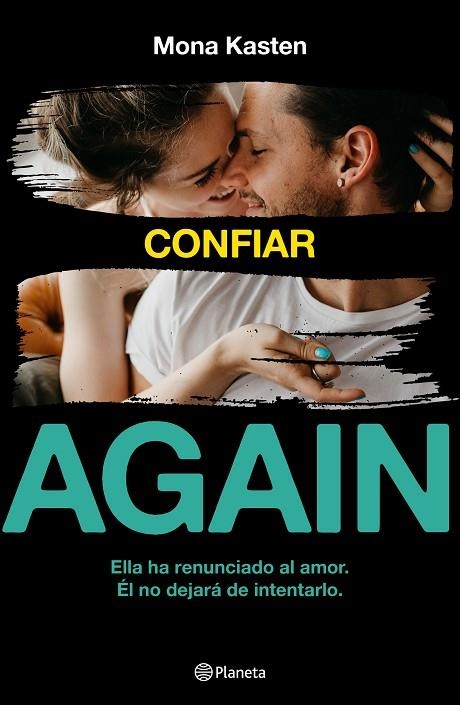 SERIE AGAIN. CONFIAR | 9788408214083 | KASTEN, MONA | Llibreria L'Altell - Llibreria Online de Banyoles | Comprar llibres en català i castellà online - Llibreria de Girona