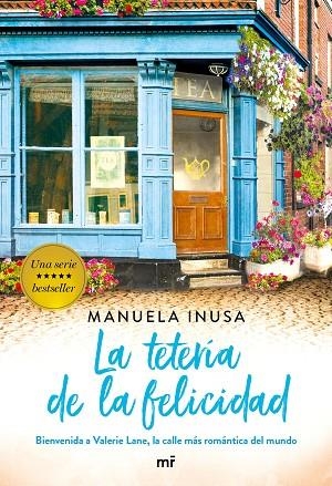 SERIE VALERIE LANE. LA TETERÍA DE LA FELICIDAD. | 9788427046283 | INUSA, MANUELA | Llibreria L'Altell - Llibreria Online de Banyoles | Comprar llibres en català i castellà online - Llibreria de Girona