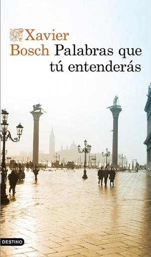 PALABRAS QUE TÚ ENTENDERÁS | 9788423356003 | BOSCH, XAVIER | Llibreria L'Altell - Llibreria Online de Banyoles | Comprar llibres en català i castellà online - Llibreria de Girona