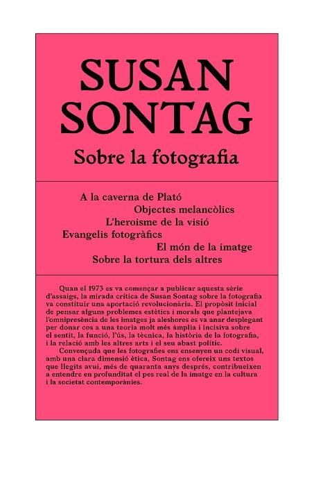 SOBRE LA FOTOGRAFIA | 9788494992407 | SONTAG, SUSAN | Llibreria L'Altell - Llibreria Online de Banyoles | Comprar llibres en català i castellà online - Llibreria de Girona