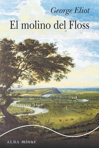 MOLINO DEL FLOSS, EL | 9788490656006 | ELIOT, GEORGE | Llibreria L'Altell - Llibreria Online de Banyoles | Comprar llibres en català i castellà online - Llibreria de Girona