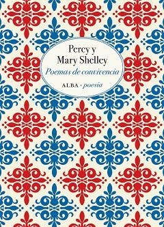 POEMAS DE CONVIVENCIA | 9788490655955 | SHELLEY, PERCY/SHELLEY, MARY | Llibreria L'Altell - Llibreria Online de Banyoles | Comprar llibres en català i castellà online - Llibreria de Girona