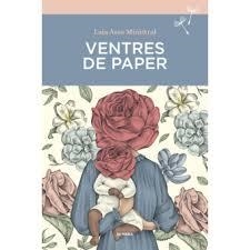 VENTRES DE PAPER | 9788416698349 | LAIA ASSO MINISTRAL | Llibreria Online de Banyoles | Comprar llibres en català i castellà online
