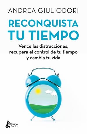 RECONQUISTA TU TIEMPO | 9788416788330 | GIULIODORI, ANDREA | Llibreria L'Altell - Llibreria Online de Banyoles | Comprar llibres en català i castellà online - Llibreria de Girona