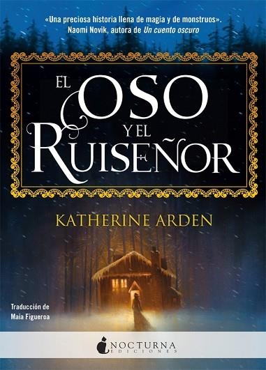 OSO Y EL RUISEÑOR, EL | 9788417834173 | ARDEN, KATHERINE | Llibreria L'Altell - Llibreria Online de Banyoles | Comprar llibres en català i castellà online - Llibreria de Girona