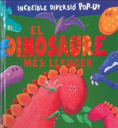 EL DINOSAURE MÉS LLEUGER | 9788491015451 | VARIOS AUTORES | Llibreria L'Altell - Llibreria Online de Banyoles | Comprar llibres en català i castellà online - Llibreria de Girona
