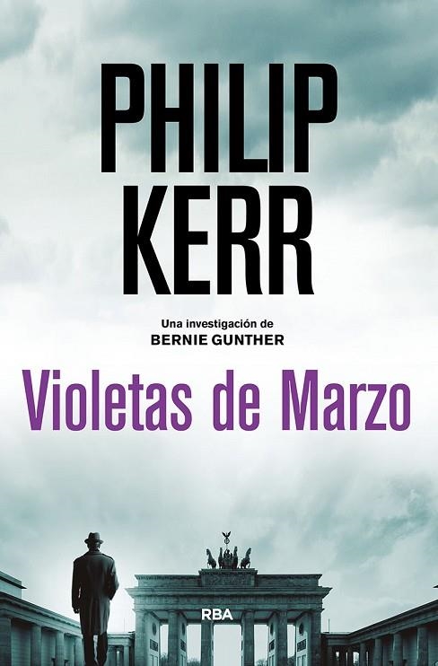VIOLETAS DE MARZO | 9788491879985 | KERR, PHILIP | Llibreria L'Altell - Llibreria Online de Banyoles | Comprar llibres en català i castellà online - Llibreria de Girona