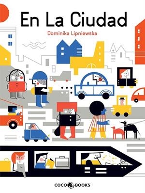 EN LA CIUDAD | 9788494953019 | LIPNIEWSKA, DOMINIKA | Llibreria L'Altell - Llibreria Online de Banyoles | Comprar llibres en català i castellà online - Llibreria de Girona