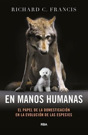 EN MANOS HUMANAS | 9788490567111 | FRANCIS RICHARD C. | Llibreria L'Altell - Llibreria Online de Banyoles | Comprar llibres en català i castellà online - Llibreria de Girona
