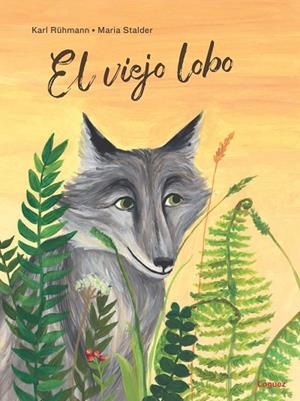 EL VIEJO LOBO | 9788412052107 | RÜHMANN, KARL | Llibreria Online de Banyoles | Comprar llibres en català i castellà online