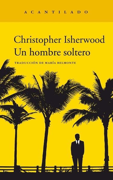 HOMBRE SOLTERO, UN | 9788417346959 | ISHERWOOD, CHRISTOPHER | Llibreria L'Altell - Llibreria Online de Banyoles | Comprar llibres en català i castellà online - Llibreria de Girona