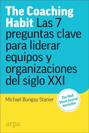 COACHING HABIT, THE | 9788417623173 | BUNGAY STANIER, MICHAEL | Llibreria Online de Banyoles | Comprar llibres en català i castellà online