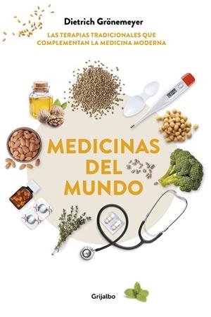 MEDICINAS DEL MUNDO | 9788417338862 | GRÖNEMEYER, DIETRICH | Llibreria Online de Banyoles | Comprar llibres en català i castellà online