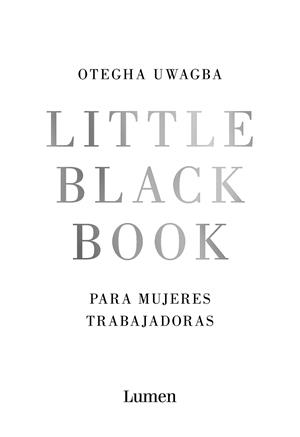 LITTLE BLACK BOOK PARA MUJERES TRABAJADORAS | 9788426406378 | UWAGBA, OTEGHA | Llibreria Online de Banyoles | Comprar llibres en català i castellà online