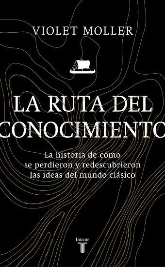 LA RUTA DEL CONOCIMIENTO | 9788430622818 | MOLLER, VIOLET | Llibreria L'Altell - Llibreria Online de Banyoles | Comprar llibres en català i castellà online - Llibreria de Girona