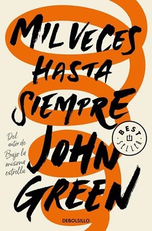 MIL VECES HASTA SIEMPRE | 9788466349543 | GREEN, JOHN | Llibreria L'Altell - Llibreria Online de Banyoles | Comprar llibres en català i castellà online - Llibreria de Girona