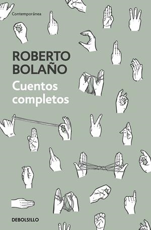 CUENTOS COMPLETOS | 9788466347730 | BOLAÑO, ROBERTO | Llibreria Online de Banyoles | Comprar llibres en català i castellà online