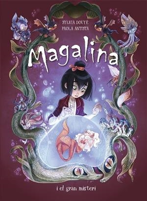 MAGALINA I EL GRAN MISTERI (SÈRIE MAGALINA 2) | 9788420452500 | DOUYE, SYLVIA/ANTISTA, PAOLA | Llibreria Online de Banyoles | Comprar llibres en català i castellà online