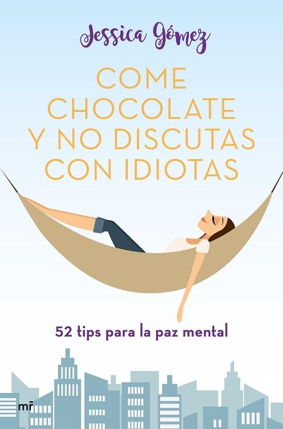 COME CHOCOLATE Y NO DISCUTAS CON IDIOTAS | 9788427046115 | GÓMEZ, JESSICA | Llibreria L'Altell - Llibreria Online de Banyoles | Comprar llibres en català i castellà online - Llibreria de Girona
