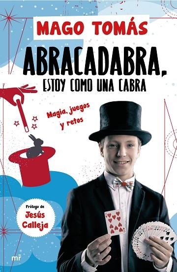 ABRA CADABRA, ESTOY COMO UNA CABRA | 9788427046122 | EL MAGO TOMÁS | Llibreria L'Altell - Llibreria Online de Banyoles | Comprar llibres en català i castellà online - Llibreria de Girona
