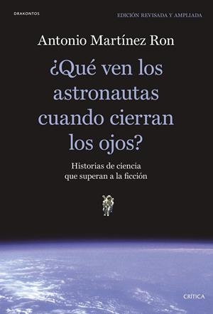 ¿QUÉ VEN LOS ASTRONAUTAS CUANDO CIERRAN LOS OJOS? | 9788491991397 | MARTÍNEZ RON, ANTONIO | Llibreria L'Altell - Llibreria Online de Banyoles | Comprar llibres en català i castellà online - Llibreria de Girona