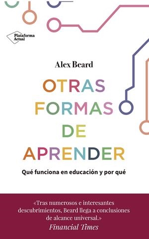 OTRAS FORMAS DE APRENDER | 9788417886158 | BEARD, ALEX | Llibreria L'Altell - Llibreria Online de Banyoles | Comprar llibres en català i castellà online - Llibreria de Girona