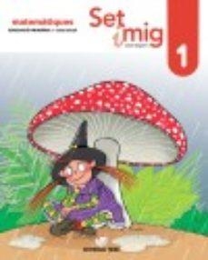 CALCUL SET I MIG 1 1º EDUCACION PRIMARIA ED 2019 CATALAN  | 9788430740017 | VA | Llibreria L'Altell - Llibreria Online de Banyoles | Comprar llibres en català i castellà online - Llibreria de Girona