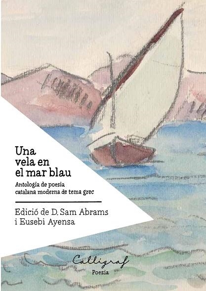 VELA EN EL MAR BLAU, UNA | 9788412015171 | ABRAMS, D. SAM/AYENSA, EUSEBI | Llibreria L'Altell - Llibreria Online de Banyoles | Comprar llibres en català i castellà online - Llibreria de Girona