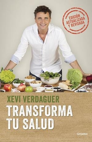 TRANSFORMA TU SALUD (EDICIÓN AMPLIADA) | 9788425358227 | VERDAGUER, XEVI | Llibreria Online de Banyoles | Comprar llibres en català i castellà online