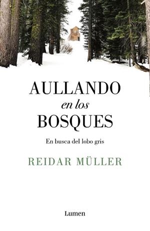 AULLANDO EN LOS BOSQUES | 9788426406996 | MÜLLER, REIDAR | Llibreria L'Altell - Llibreria Online de Banyoles | Comprar llibres en català i castellà online - Llibreria de Girona