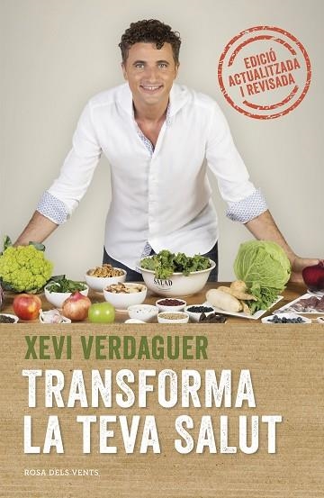 TRANSFORMA LA TEVA SALUT (EDICIÓ AMPLIADA) | 9788417909000 | VERDAGUER, XEVI | Llibreria L'Altell - Llibreria Online de Banyoles | Comprar llibres en català i castellà online - Llibreria de Girona