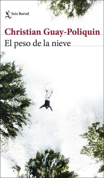 PESO DE LA NIEVE, EL | 9788432235474 | GUAY-POLIQUIN, CHRISTIAN | Llibreria L'Altell - Llibreria Online de Banyoles | Comprar llibres en català i castellà online - Llibreria de Girona