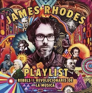 PLAYLIST. REBELS I REVOLUCIONARIS DE LA MÚSICA | 9788417515423 | RHODES, JAMES | Llibreria L'Altell - Llibreria Online de Banyoles | Comprar llibres en català i castellà online - Llibreria de Girona