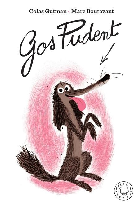 GOS PUDENT | 9788417552459 | GUTMAN, COLAS | Llibreria Online de Banyoles | Comprar llibres en català i castellà online