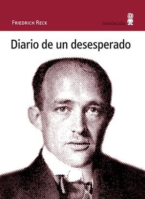 DIARIO DE UN DESESPERADO | 9788495587558 | RECK, FRIEDRICH | Llibreria Online de Banyoles | Comprar llibres en català i castellà online