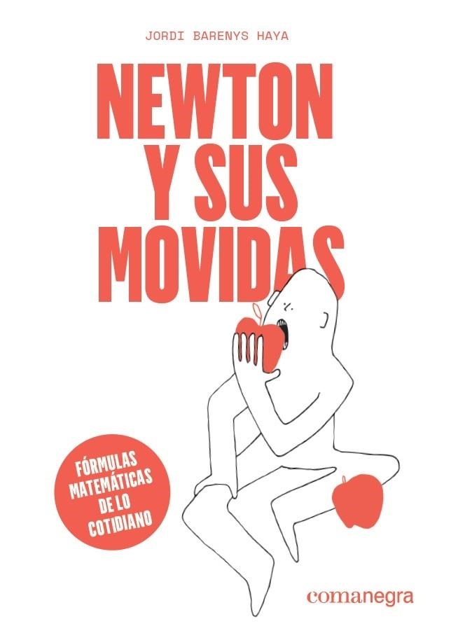 NEWTON Y SUS MOVIDAS | 9788418022029 | BARENYS HAYA, JORDI | Llibreria L'Altell - Llibreria Online de Banyoles | Comprar llibres en català i castellà online - Llibreria de Girona