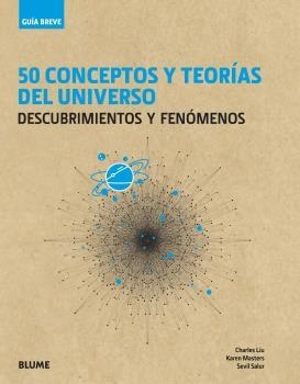 GUÍA BREVE. 50 CONCEPTOS Y TEORÍAS DEL UNIVERSO | 9788417757427 | VARIOS AUTORES | Llibreria L'Altell - Llibreria Online de Banyoles | Comprar llibres en català i castellà online - Llibreria de Girona