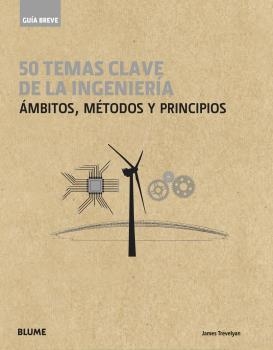 GUÍA BREVE. 50 TEMAS DE LA INGENIERÍA | 9788417757410 | TREVELYAN, JAMES | Llibreria L'Altell - Llibreria Online de Banyoles | Comprar llibres en català i castellà online - Llibreria de Girona