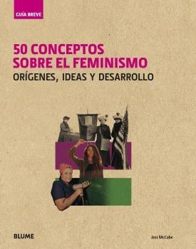GUÍA BREVE. 50 CONCEPTOS SOBRE EL FEMINISMO | 9788417757403 | MCCABE, JESS | Llibreria L'Altell - Llibreria Online de Banyoles | Comprar llibres en català i castellà online - Llibreria de Girona