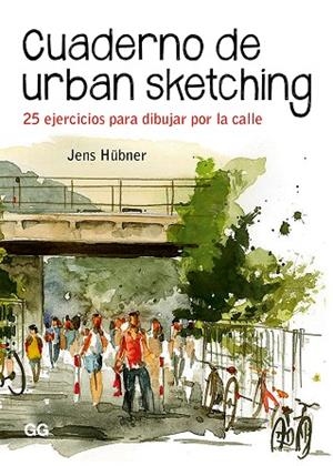 CUADERNO DE URBAN SKETCHING | 9788425231575 | HÜBNER, JENS | Llibreria L'Altell - Llibreria Online de Banyoles | Comprar llibres en català i castellà online - Llibreria de Girona