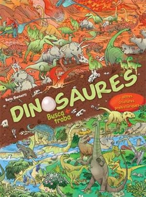DINOSAURES. BUSCA + TROBA | 9788417452483 | BARSOTTI, ILARIA | Llibreria Online de Banyoles | Comprar llibres en català i castellà online