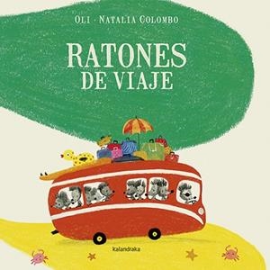 RATONES DE VIAJE | 9788484644651 | GONZÁLEZ ‘OLI’, XOSÉ MANUEL | Llibreria L'Altell - Llibreria Online de Banyoles | Comprar llibres en català i castellà online - Llibreria de Girona