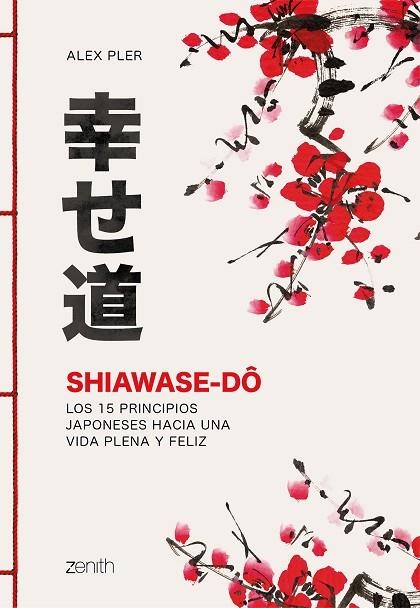 SHIAWASE-DÔ | 9788408213574 | PLER, ALEX | Llibreria L'Altell - Llibreria Online de Banyoles | Comprar llibres en català i castellà online - Llibreria de Girona